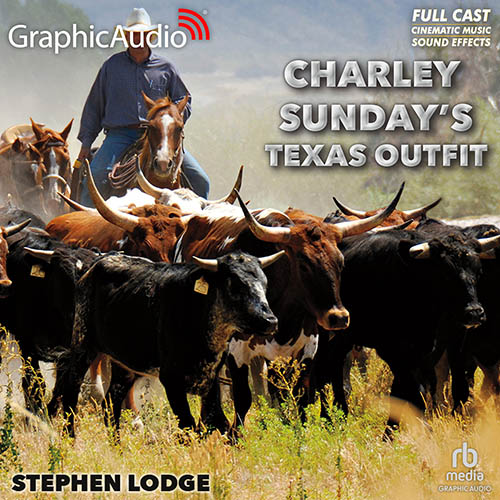 Charley Sunday's Texas Outfit