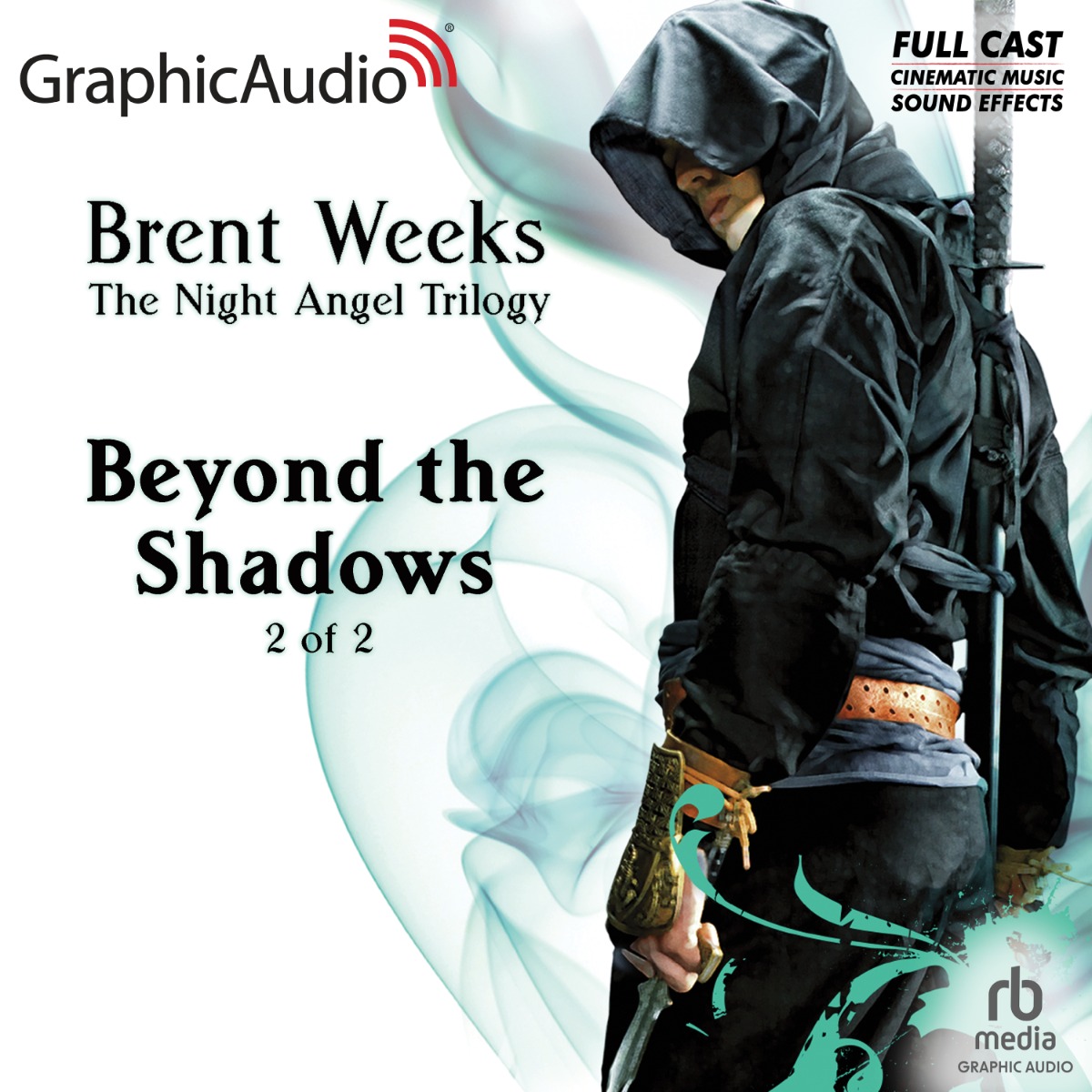 Night Angel Trilogy 3: Beyond the Shadows (2 of 2)