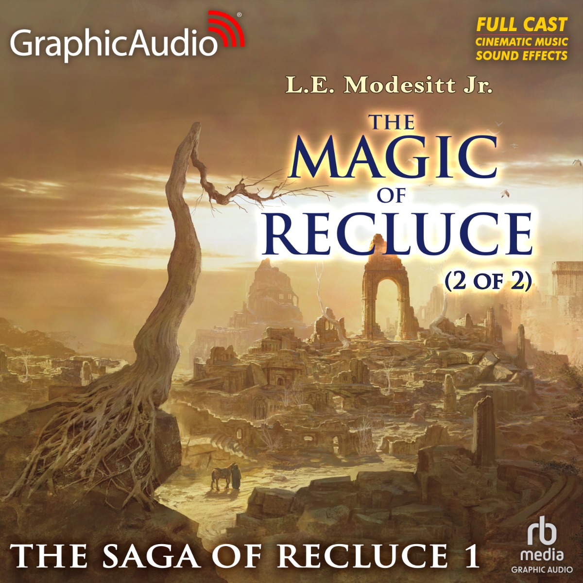 Saga of Recluce 1: The Magic of Recluce (2 of 2)