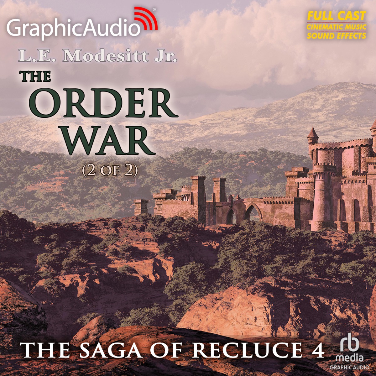 Saga of Recluce 4: The Order War (2 of 2)