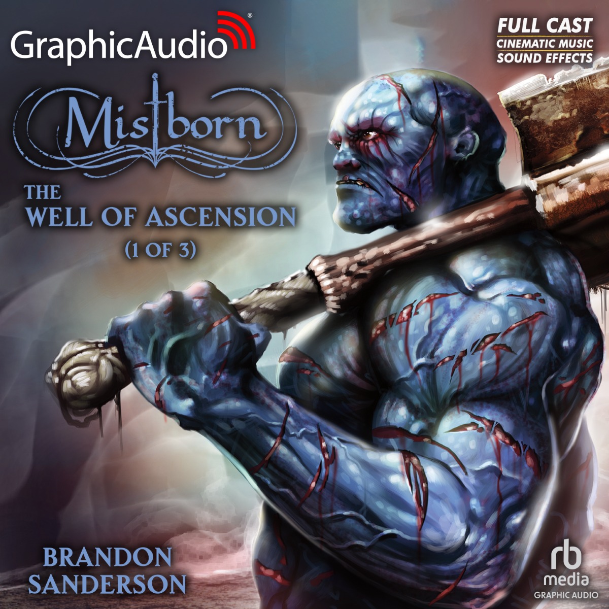 Cover art for The Well of Ascension [Dramatized Adaptation]