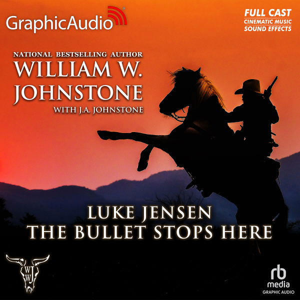 Luke Jensen 10: The Bullet Stops Here [Dramatized Adaptation]