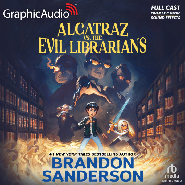 Alcatraz 1: Alcatraz Versus The Evil Librarians [Dramatized