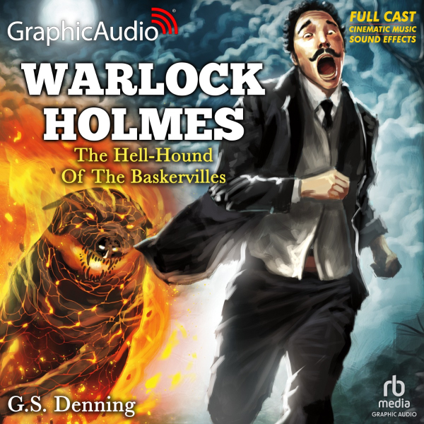 Warlock Holmes 2: The Hell-Hound of the Baskervilles [Dramatized