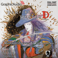 Vampire Hunter D: Volume 8 - Mysterious Journey to the North Sea, Part Two
