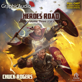 Heroes Road: Volume Three 1 of 3 [Dramatized Adaptation]