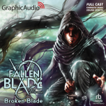 The Fallen Blade 1: Broken Blade