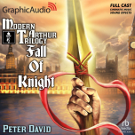 Modern Arthur Trilogy 3: Fall of Knight