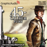45-Caliber 2: Fury