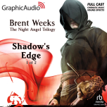 Night Angel Trilogy 2: Shadow's Edge 1 of 2