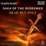 Saga of the Redeemed 3: Dead But Once