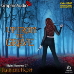 Night Huntress 7: Up from the Grave