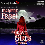Night Huntress: A Grave Girl's Getaway