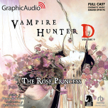 Vampire Hunter D: Volume 9 - The Rose Princess
