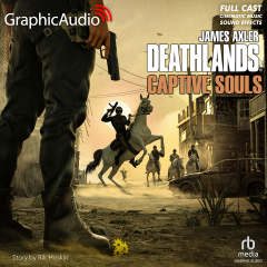 Deathlands 158: Captive Souls