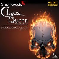 The Chaos Queen 2: Dark Immolation 1 of 2