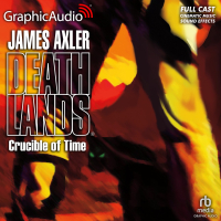 Deathlands 44: Crucible of Time