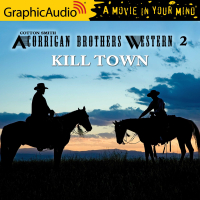 A Corrigan Brothers Western 2: Kill Town