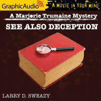 A Marjorie Trumaine Mystery 2: See Also Deception