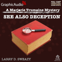 A Marjorie Trumaine Mystery 2: See Also Deception