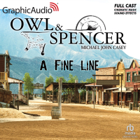 Owl and Spencer 2: A Fine Line