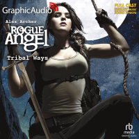 Rogue Angel 25: Tribal Ways