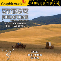 A Chuckwagon Trail Western 2: Die by the Gun