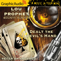 Lou Prophet, Bounty Hunter 2: Dealt the Devil's Hand