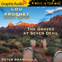 Lou Prophet, Bounty Hunter 7: The Graves at Seven Devils