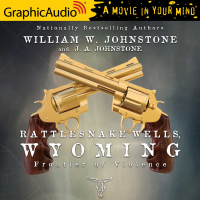Rattlesnake Wells, Wyoming 2: Frontier of Violence