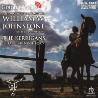 The Kerrigans 4: Hate Thy Neighbor