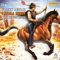 Yakima Henry 2: The Thunder Riders
