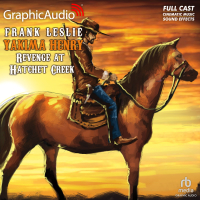 Yakima Henry 8: Revenge at Hatchet Creek