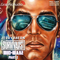 Survivalist: Mid-Wake 2 of 2