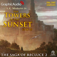 The Saga of Recluce 2: The Towers of the Sunset 2 of 2