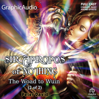 Sir Apropos of Nothing 2: The Woad to Wuin 2 of 2