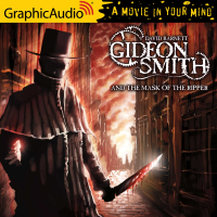 Gideon Smith 3: Gideon Smith and the Mask of the Ripper