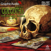 Golgotha 2: The Shotgun Arcana 1 of 2