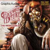 Clockwork Century 4: The Inexplicables