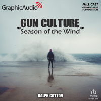 Gun Culture 2: Season of the Wind