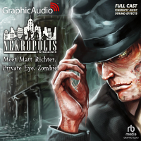 Nekropolis 1: Meet Matt Richter - Private Eye - Zombie