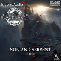Book of the Black Earth 4: Sun and Serpent 1 of 2