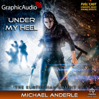 The Kurtherian Gambit 6: Under My Heel