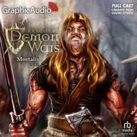 The DemonWars Saga 4: Mortalis 1 of 3