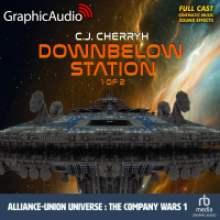 Alliance-Union Universe - The Company Wars 1: Downbelow Station 1 of 2