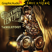 Clockwork Century: Tanglefoot