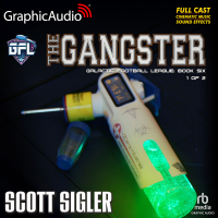Galactic Football League 6: The Gangster 1 of 2