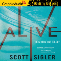 The Generations Trilogy 1: Alive