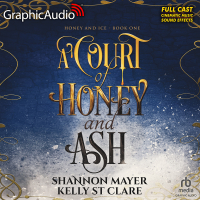 Honey and Ice 1: A Court of Honey and Ash