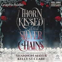 Honey and Ice 4: Thorn Kissed and Silver Chains